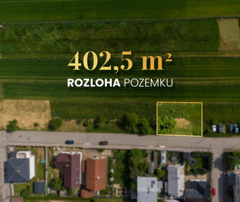 Atraktívny stavebný pozemok | 402,5 m² | Košice – Barca